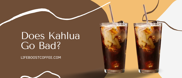 Does Kahlua Go Bad?