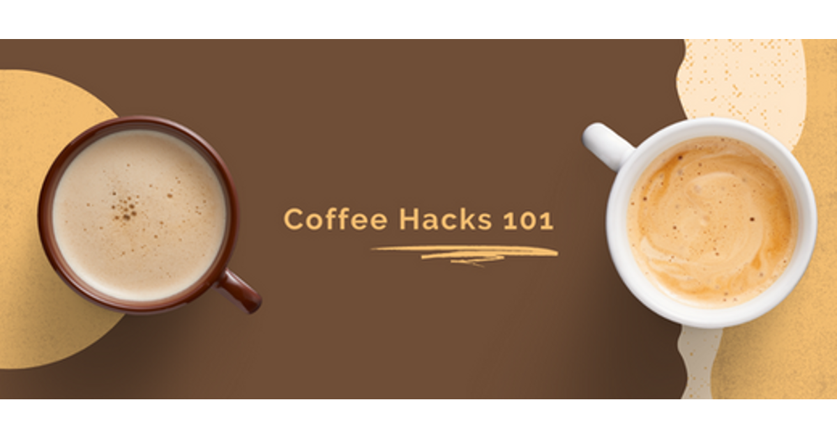 Coffee Hacks 101: Coffee without a Coffee Maker and Other Tips ...
