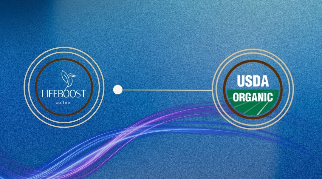 In A World Where You Can Be Anything, Be Transparent - A Look Under The Lifeboost USDA Certified Organic Label