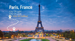 Paris, France: City Of Light, City Of Love, Or City Of Coffee?