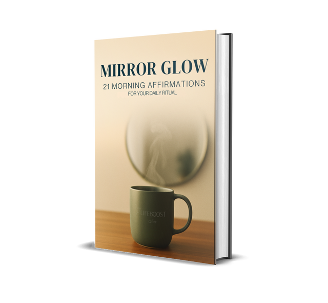 Mirror Glow eBook - Lifeboost Coffee