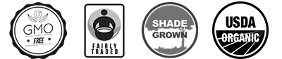 Non GMO, Fairly Traded, Shade Grown, USDA Organic